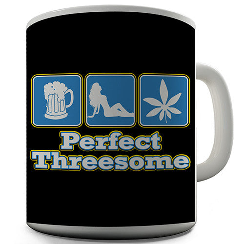 The Perfect Threesome Funny Mug