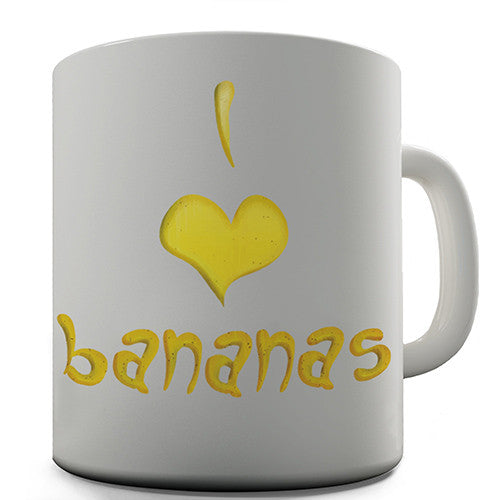 I Love Bananas Novelty Mug