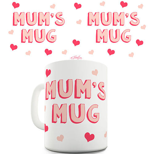 Mums Mug Mothers Day Novelty Mug