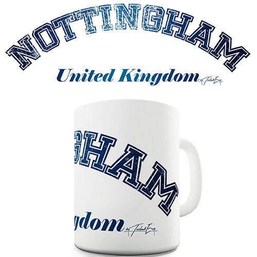 Nottingham United Kingdom Novelty Mug