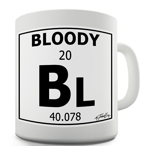 Periodic Table Of Swearing Bloody Novelty Mug