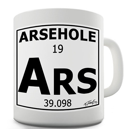 Periodic Table Of Swearing Arsehole Novelty Mug