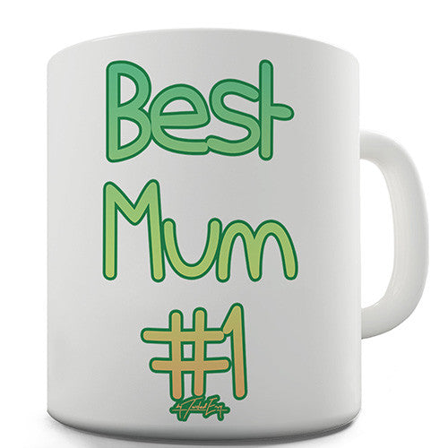 Best Mum Number One Novelty Mug