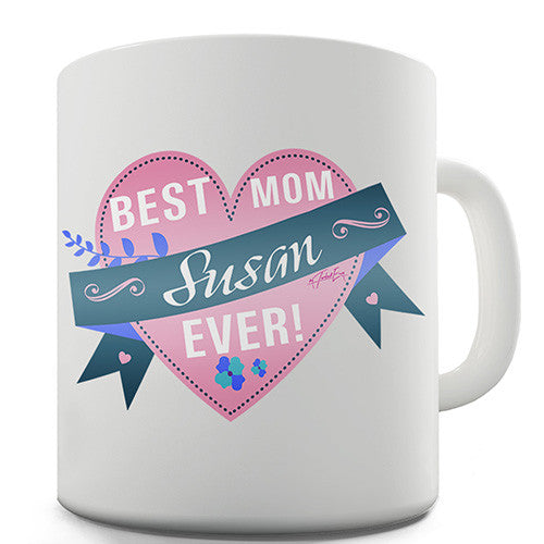 Best Mom Ever! Personalised Mug