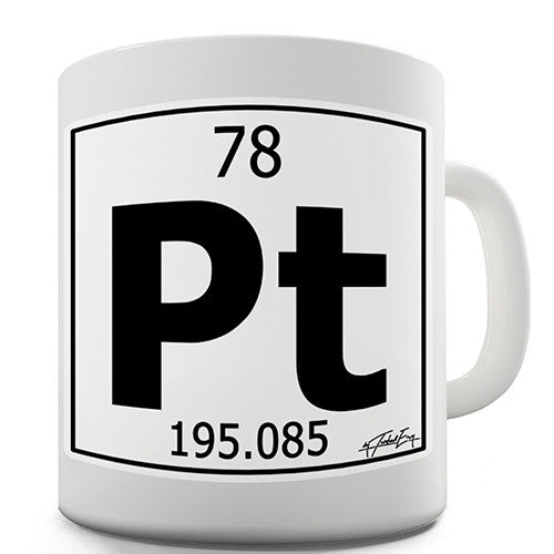 Periodic Table Of Elements Pt Platinum Novelty Mug