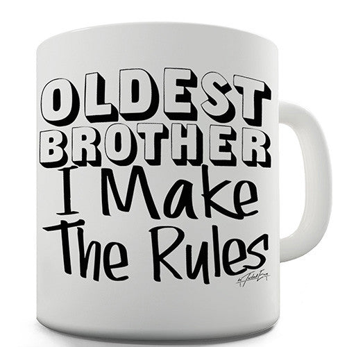 Oldest Brother Rules Novelty Mug
