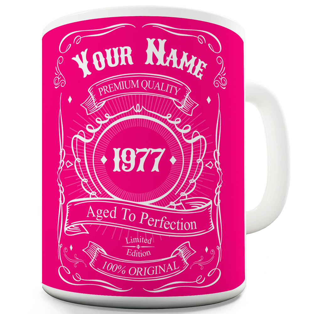 Personalised Pink Birthday Aged To Perfection Funny Mugs For Work