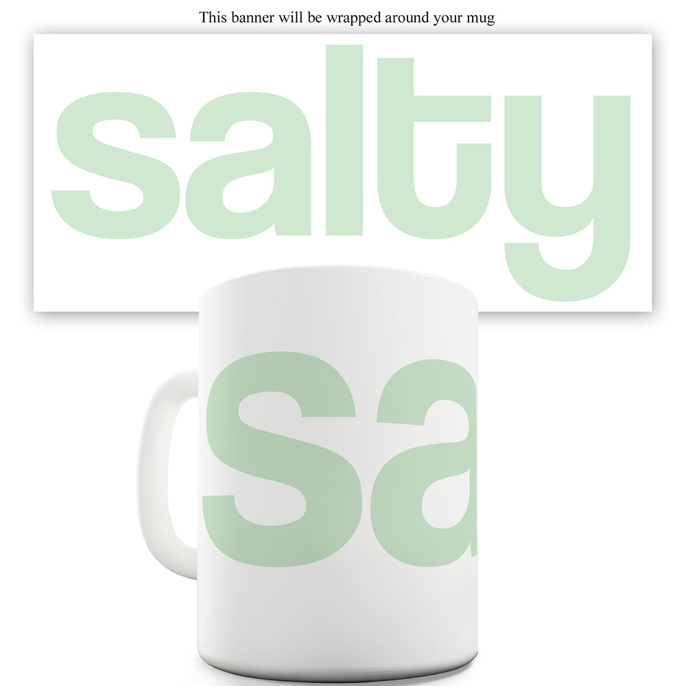 Salty Funny Mugs For Dad