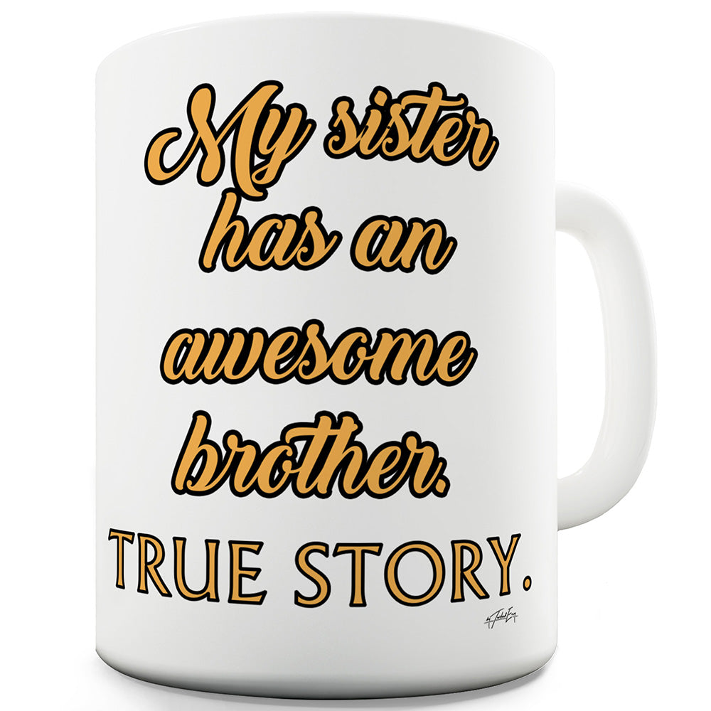 Awesome Brother Funny Mugs For Women