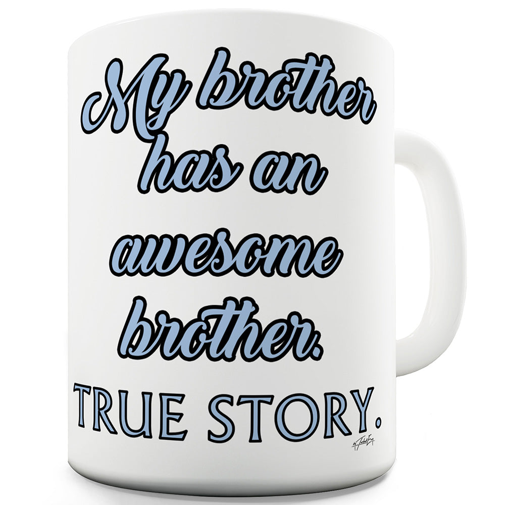 Awesome Brothers   Funny Mug