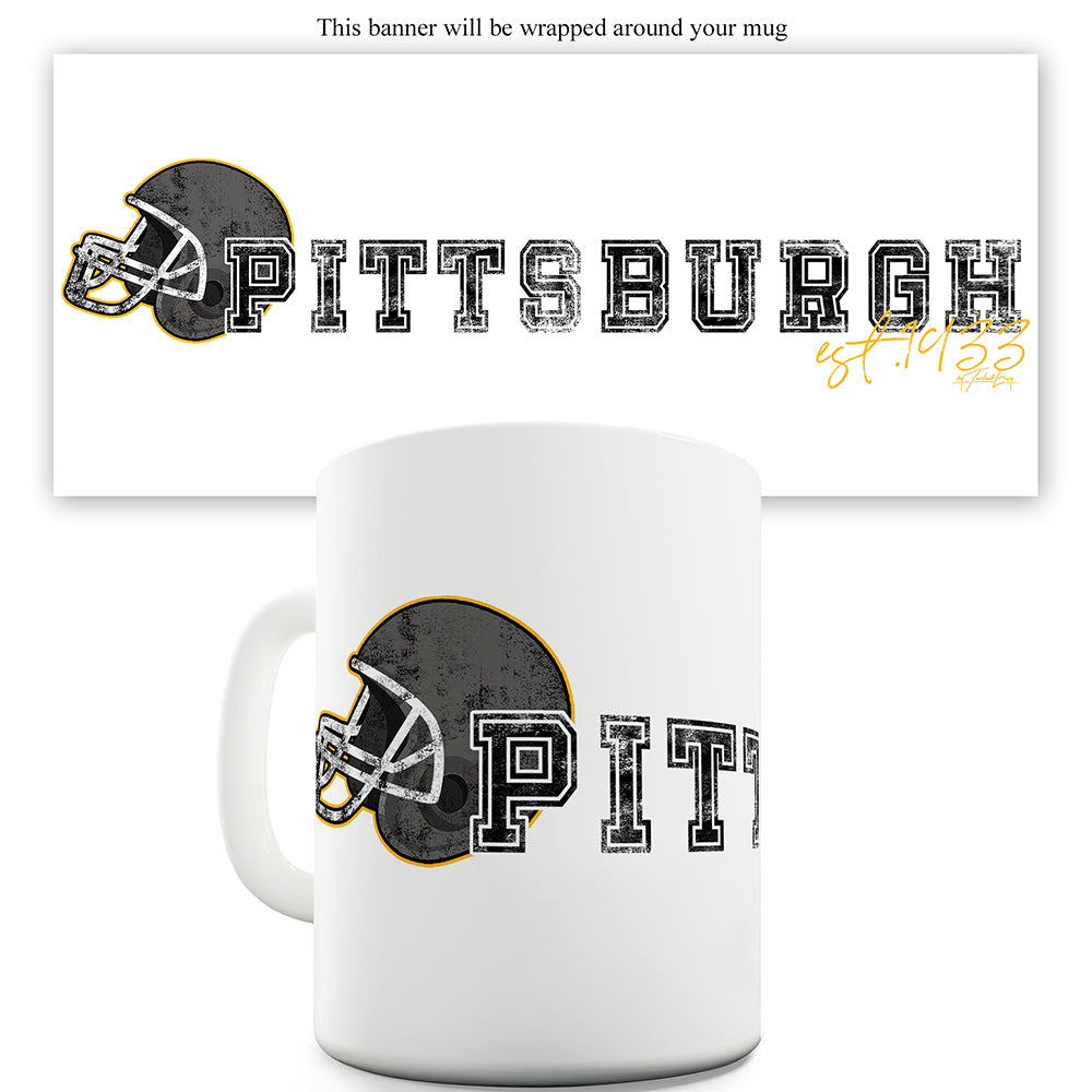 Pittsburgh American Football Established Funny Mugs For Coworkers