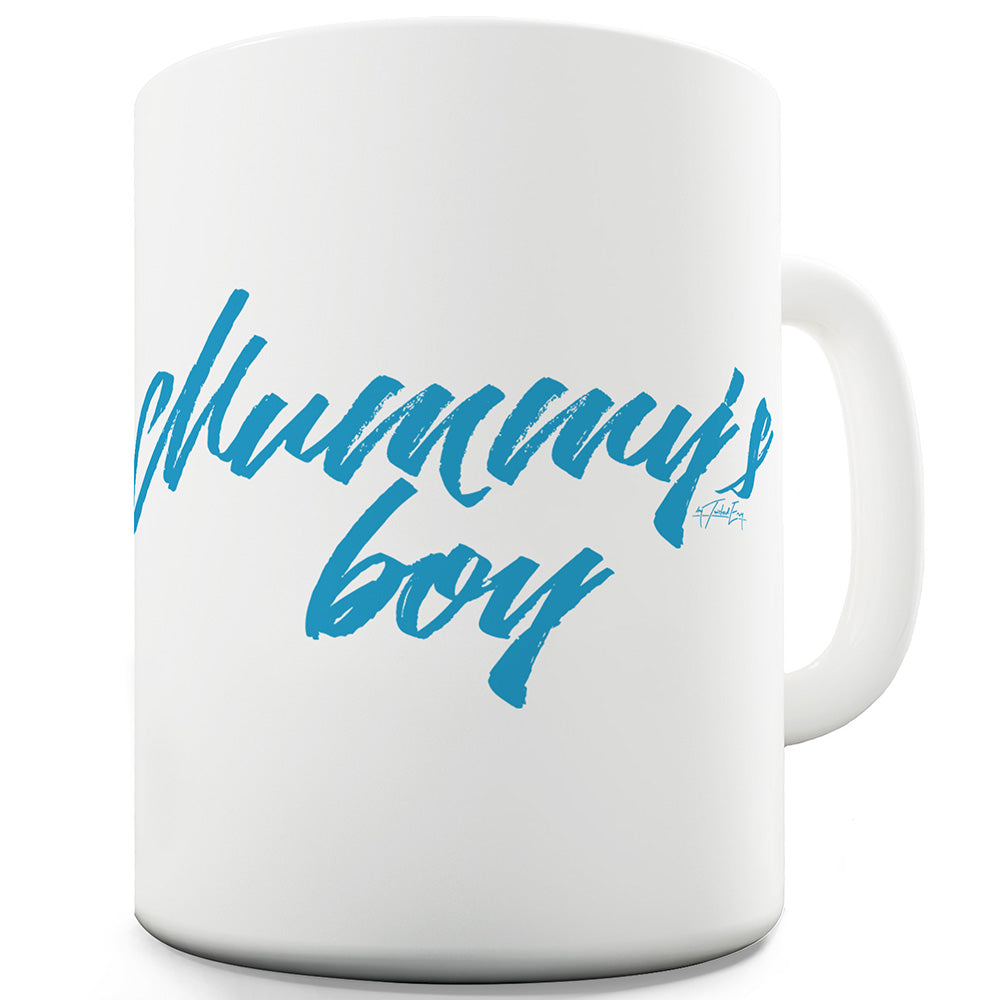Mummy's Boy Funny Mugs For Work