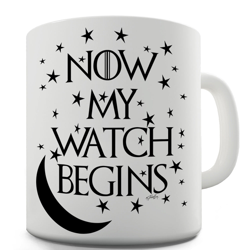 Now My Watch Begins Funny Mugs For Dad