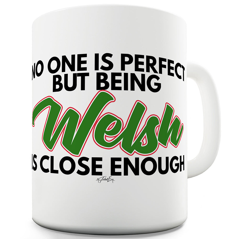 No One Is Perfect Welsh Funny Office Secret Santa Mug