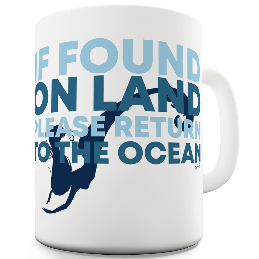 Return To The Ocean Mermaid Mug - Unique Coffee Mug, Coffee Cup