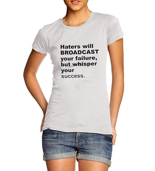 Women's Haters Will Broadcast Graphic T-Shirt