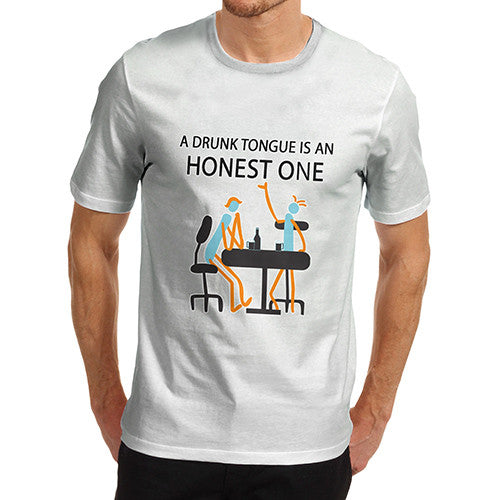 Men's A Drunk Tongue Is An Honest One Funny T-Shirt