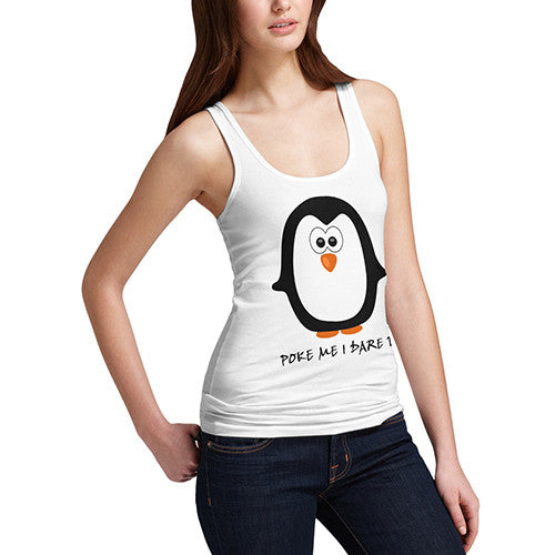 Womens Poke Me I Dare You Funny Penguin Tank Top