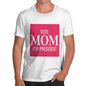 Men's Vote Mom For President T-Shirt