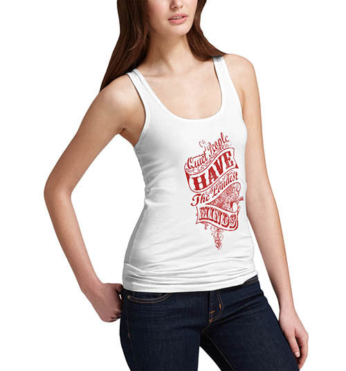 Womens Funny Quote Quite People Tank Top
