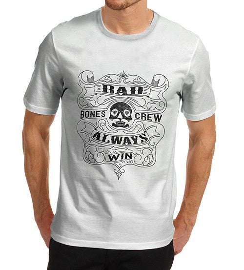 Mens Biker Bad Bones Crew Always Win T-Shirt