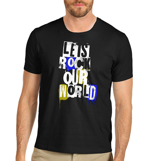 Mens Distress Print Lets Rock Our World T-Shirt