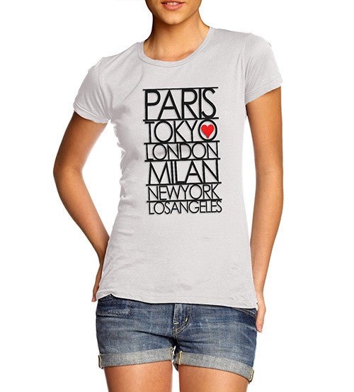 Womens Paris Tokyo London Fashion Capitals T-Shirt