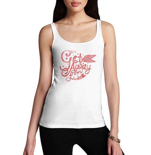 Womens Get Away From it all Funny Print Tank Top