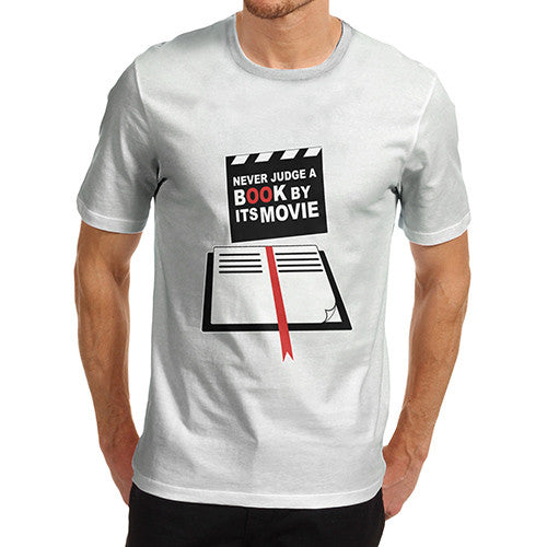 Men's Never Judge A Book By It's Movie Funny T-Shirt