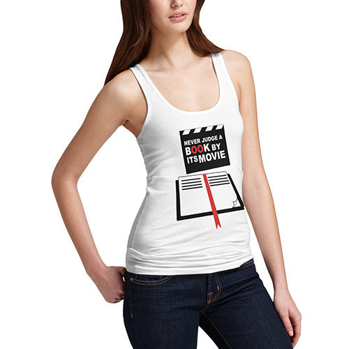 Women's Never Judge A Book By It's Movie Funny Tank Top