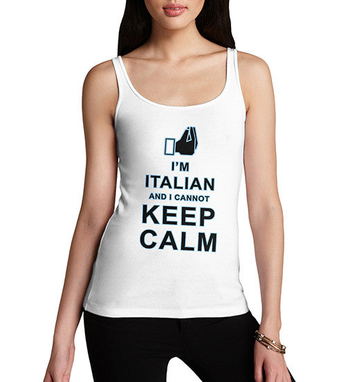 Women's Italian Cannot Keep Calm Funny Tank Top