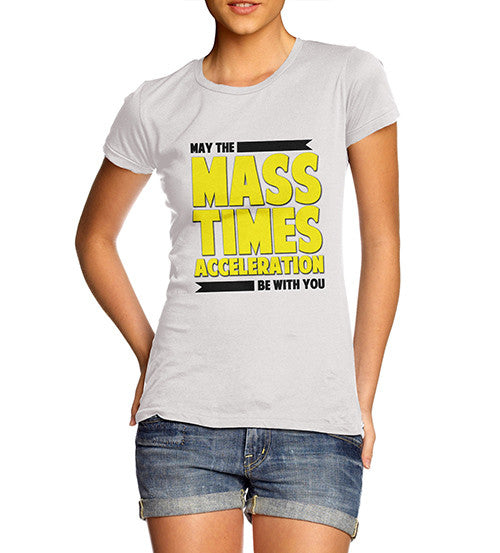 Women's Mass Times Acceleration T-Shirt