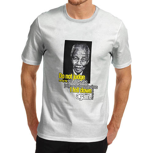 Men's Judge Me Nelson Mandela Quote T-Shirt