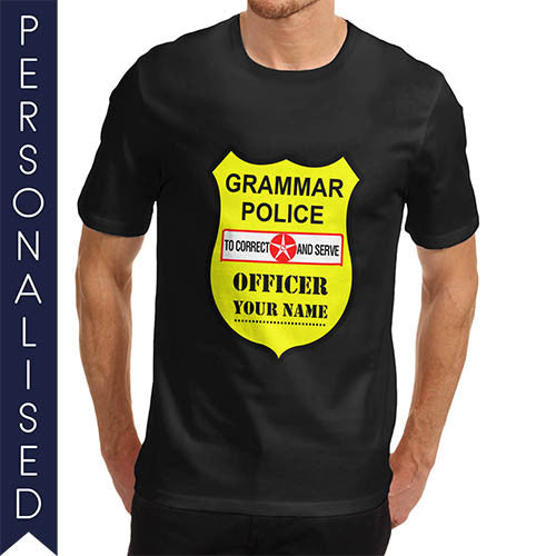 Men's Personalised Grammar Police T-Shirt - Twisted Envy Funny, Novelty and Fashionable tees
