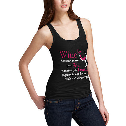 Women Wine Does Not Make You Fat Tank Top