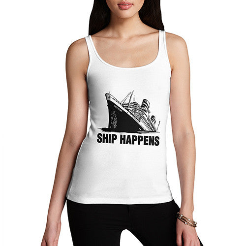 Women's Titanic Ship Happens Funny Tank Top