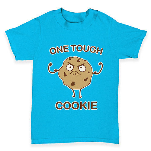 One Tough Cookie Baby Toddler T-Shirt