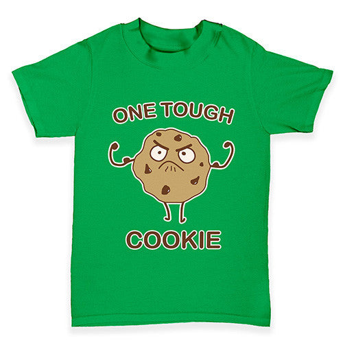 One Tough Cookie Baby Toddler T-Shirt