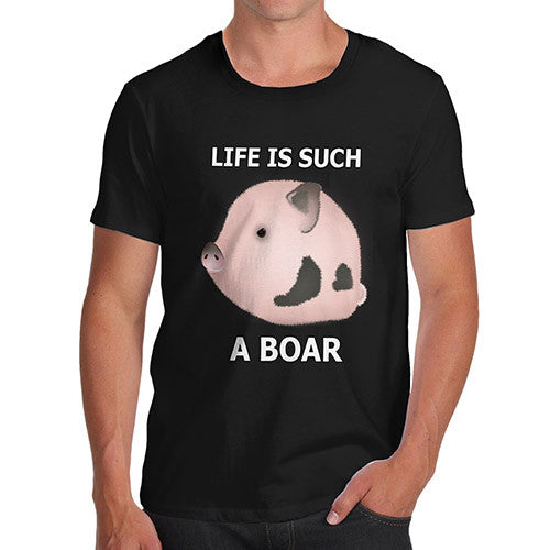 Men's Life Is Such a Bore Grumpy Pig Funny Joke T-Shirt