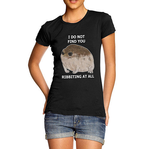 Women's Ribiting Grumpy Toad Funny Joke T-Shirt