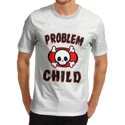 Men's Problem Child Funny T-Shirt