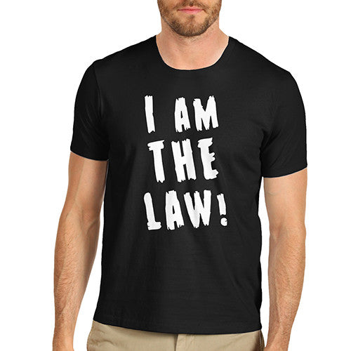 Men's I Am The LAW T-Shirt