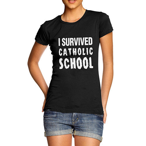 Womens I Survived Catholic School T-Shirt