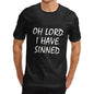 Mens I Have Sinned Funny T-Shirt