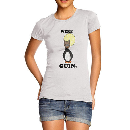 Womens WERE GUIN Funny Penguin T-Shirt