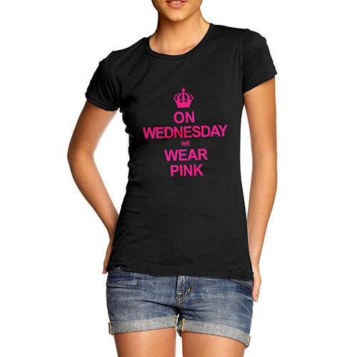 Women's On Wednesday We Wear Pink T-Shirt