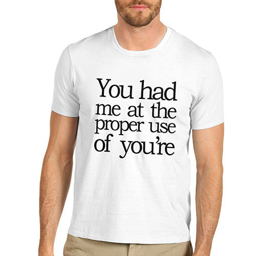 Men's The Proper Use Of You're Grammar T-Shirt