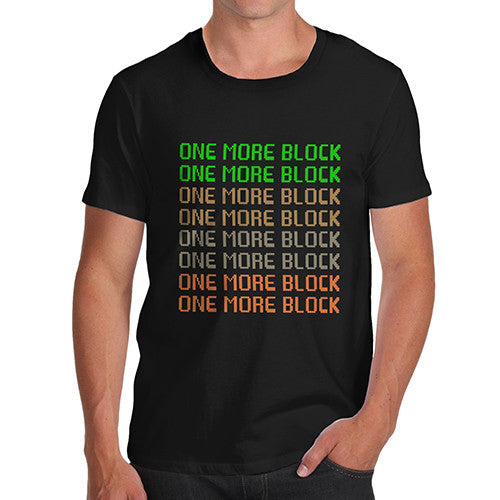 Mens One More Block T-Shirt