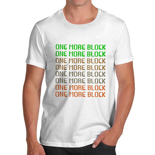 Mens One More Block T-Shirt