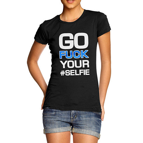 Womens Rude Selfie T-Shirt